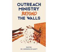 Outreach Ministry Beyond the Walls