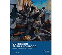 Osprey Games Outremer: Faith And Blood