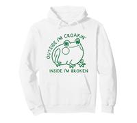 Outside I'm Croakin Inside I'm Broken Pullover Hoodie