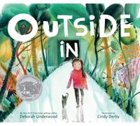 Outside In : A Caldecott Honor Award Winner