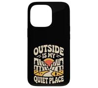 Outside Is My Quiet Place Camping Introvert Hiker Case for iPhone 13 Pro