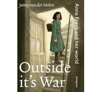 Outside it's war: Anne Frank and her world