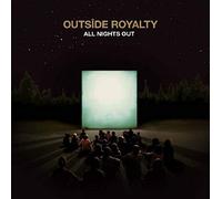 Outside Royalty - All Nights Out