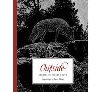 Outside: Stories by Barry Lopez