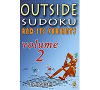 Outside Sudoku and its variants: Volume 2 (Outside Sudoku Puzzle Books)