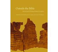 Outside the Bible, 3-volume set: Ancient Jewish Writings Related to Scripture