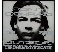 Outside the Dream Syndicate by Tony Conrad & Faust