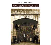 Outside the Gates