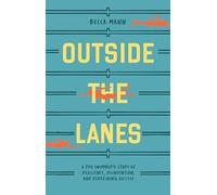 Outside the Lanes: A Pro Swimmer's Story of Resilience, Reinvention, and Redefining Success