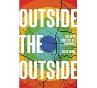 Outside the Outside : The New Politics of Sub-urbs