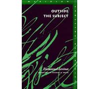 Outside the Subject (Meridian: Crossing Aesthetics)
