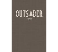 Outsider Adventure Notebook: Camping, Hiking & Outdoor Trip Journal