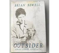 Outsider: Always Almost: Never Quite
