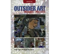 Outsider Art: Mosaic Murals