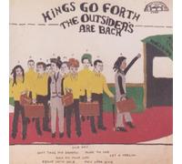 Outsiders Are Back by Kings Go Forth (2010-04-20)