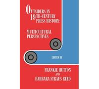 Outsiders in 19th-century Press History: Multicultural Perspectives