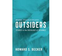 Outsiders – Studies in the Sociology of Deviance