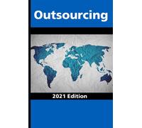 Outsourcing: The Practical Service Manager Guide to IT Outsourcing