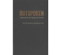 Outspoken: A Manifesto for the Twenty-First Century (Outspoken, 5)