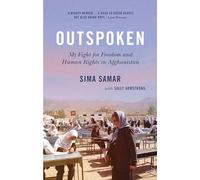 Outspoken: My Fight for Freedom and Human Rights in Afghanistan