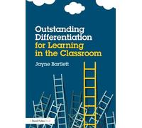 Outstanding Differentiation for Learning in the Classroom