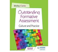 Outstanding Formative Assessment: Culture and Practice