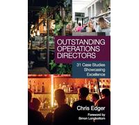 Outstanding Operations Directors: 31 Case Studies Showcasing Excellence