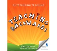 Outstanding Teaching: Teaching Backwards