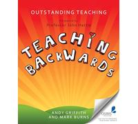 Outstanding Teaching: Teaching Backwards