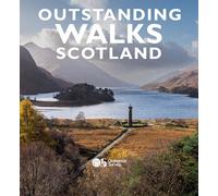 Outstanding Walks Scotland: 60 Walks Across Scotland | Ordnance Survey | Best Scottish Walks | Nature | Hiking | Walks | Adventure | 350 wonderful photographs