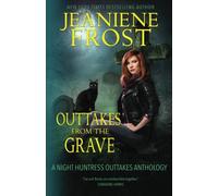 Outtakes From The Grave: Volume 8 (Night Huntress)