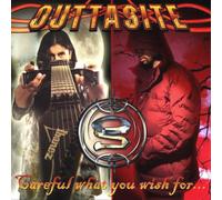 Outtasite - Careful What You Wish For