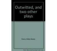 Outwitted, and two other plays