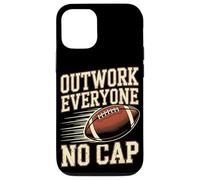 Outwork Everyone No Cap Football Case for iPhone 12/12 Pro