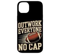 Outwork Everyone No Cap Football Case for iPhone 14 Plus