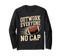 Outwork Everyone No Cap Football Long Sleeve T-Shirt