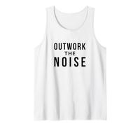 Outwork the Noise Motivational Quote Tank Top