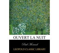 Ouvert la nuit