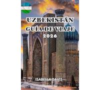 OUZBÉKISTAN GUIDE DE VOYAGE 2026