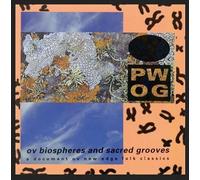 Ov Biospheres & Sacred Grooves by Psychick Warriors Ov Gaia (1993-08-10)