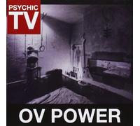 Ov Power by Psychic TV (2012-01-24)