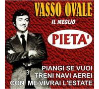 Ovale Vasso - Il Meglio