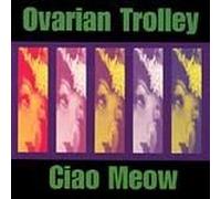 Ovarian Trolley - Ciao Meow