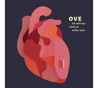 Ove - Ich Will Mir Nicht So Sicher Sein