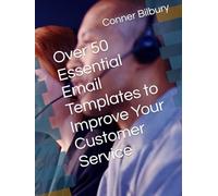 Over 50 Essential Email Templates to Improve Your Customer Service