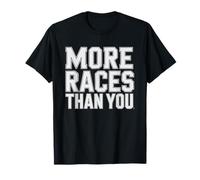 Over 50 Runner Runs More Races Than People Half Their Age T-Shirt