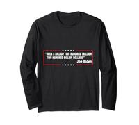 Over a Billion Two Hundred Trillion Funny Joe Biden gaffes Long Sleeve T-Shirt