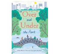 Over and Under the Park
