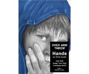 Over Arm Throw - Hands Are All The Sounds [Japan DVD] FGBA-2