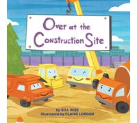 Over at the Construction Site